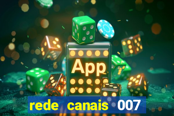 rede canais 007 cassino royale